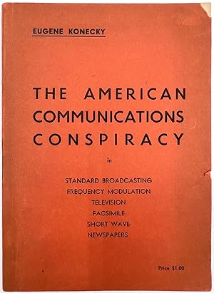 The American Communications Conspiracy