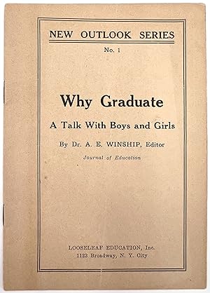 Why Graduate: A Talk with Boys and Girls