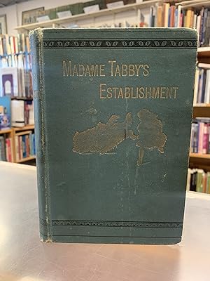 LOUIS WAIN'S FIRST BOOK: MADAME TABBYS ESTABLISHMENT - Kari [1886 1st Ed] Rare.