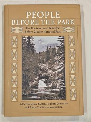 People Before the Park - The Kootenai and Blackfeet before Glacier National Park