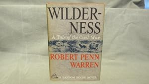 Wilderness A Tale of the Civil War. First printing presentation copy inscribed and signed, fine i...