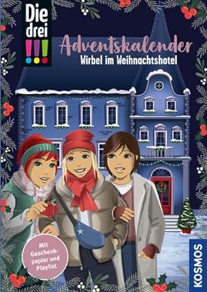Die drei !!!, Wirbel im Weihnachtshotel: Adventskalenderbuch mit verschlossenen Seiten, 24 Lifeha...