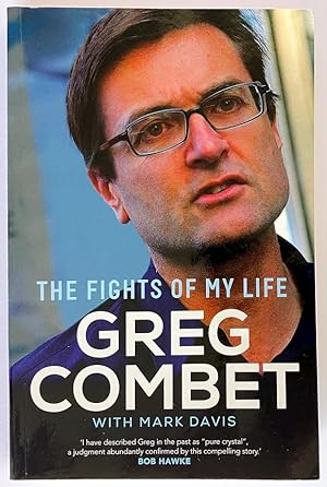 The Fights of My Life by Greg Combet with Mark Davis