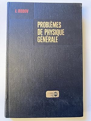 Problèmes de physique générale.