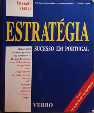 ESTRATÉGIA. SUCESSO EM PORTUGAL.