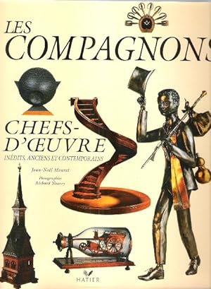 Les Compagnons Chefs-D'Oeuvre , inédits , anciens et contemporains