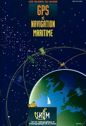 GPS et navigation marine - Collectif