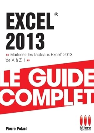 GUIDE COMPLET EXCEL 2013 - POLARD P.