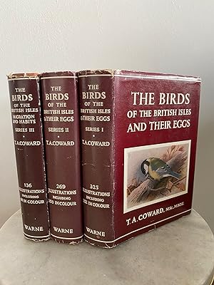 The Birds of the British Isles and Their Eggs [Three Volumes]