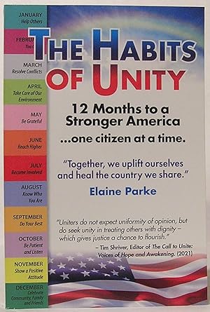 The Habits of Unity: 12 Months to a Stronger America .one citizen at a time. Together we uplift o...
