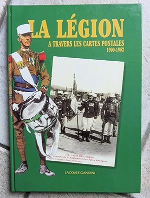 La Légion à travers les cartes postales 1900-1962