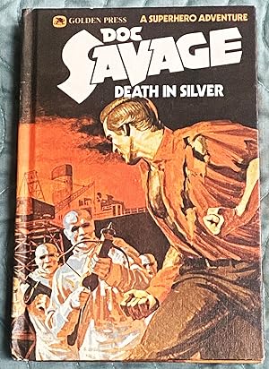 Doc Savage - Death in Silver