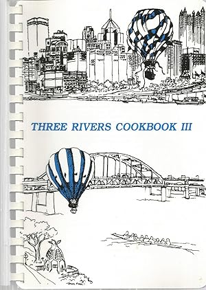 Three Rivers Cookbook III