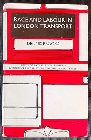 Race and Labour in London Transport