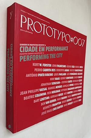 Cidade em Performance: Seminario Arquitecturea Prototypo '01 = Performing the City: Prototypo Sem...