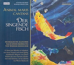 Der singende Fisch Doppel-CD Musikalische Allegorie nach einer Erzählung von Werner Heiduczek