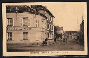Carte postale Bonnieres-sur-Seine, Rue de la Gare, Hotel de la Poste