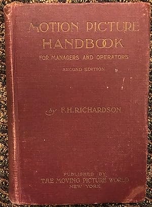 Motion Picture Handbook: A Guide for Managers and Operators of Motion Picture Theaters