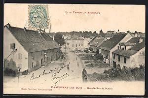 Carte postale Dampierre-les-Bois, Grande-Rue et Mairie