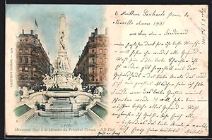 Carte postale Lyon, Monument elvé à la Mémoire du Président Carnot