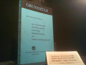 Die Geschichte Zentralasiens und der Seidenstrasse in vorislamischer Zeit. Grundzüge ; Bd. 49