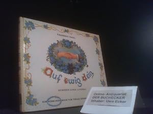 Auf ewig dein! : Memoiren e. Jungfrau. Thaddäus Troll. Unter Benützung d. Postkartensamml. von Fr...