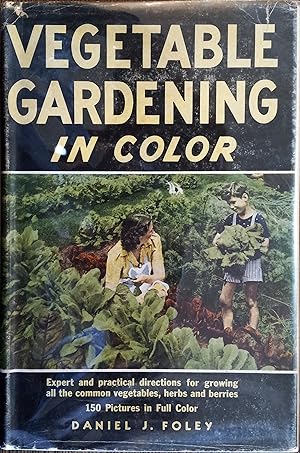 Vegetable Gardening in Color