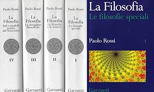 La Filosofia. Opera completa di 4 volumi. 1: Le filosofie speciali. 2: La filosofia e le scienze....