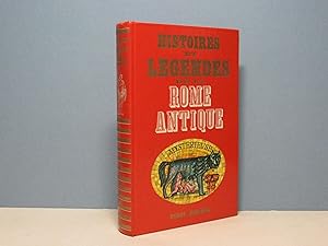 Histoire et légendes de la Rome antique mystérieuse