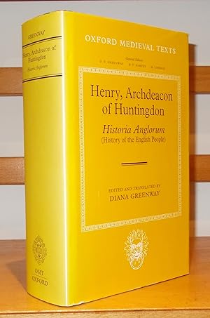 Henry, Archdeacon of Huntingdon Historia Anglorum the History of the English People [ Oxford Medi...