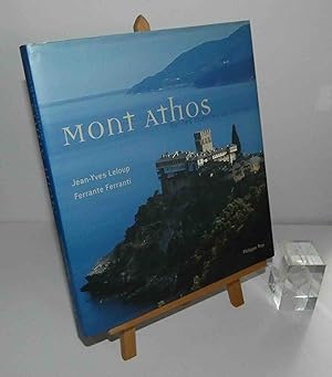 Mont Athos sur les chemins de l'Infini. Philippe Rey. 2007.