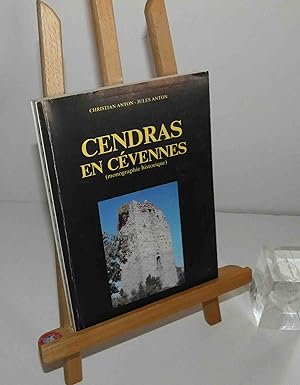 Cendras en Cévennes (monographie historique). San lieu ni date. Imprimé à Nîms en 1989.