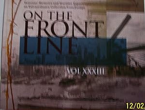 On the Front Line - Veterans' Memoirs and Wartime Experiences, an Extraordinary Collection from E...