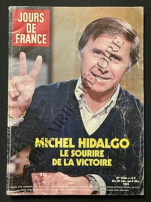 JOURS DE FRANCE-N°1404-DU 28 NOVEMBRE AU 4 DECEMBRE 1981-MICHEL HIDALGO