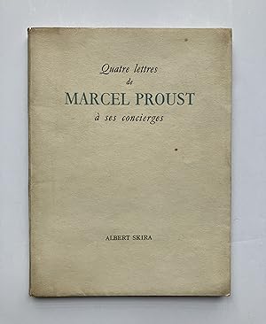 Quatre Lettres de Marcel Proust à ses Concierges
