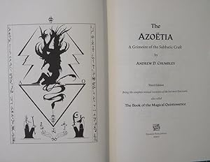 AZOËTIA: A Grimoire of the Sabbatic Craft; Being a Full and Accurate Transcription, Compiled and ...