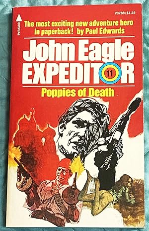 John Eagle Expeditor #11 Poppies of Death