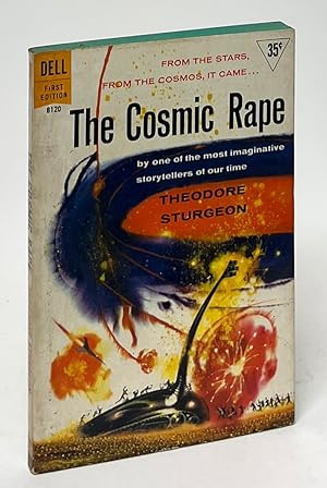 The Cosmic Rape