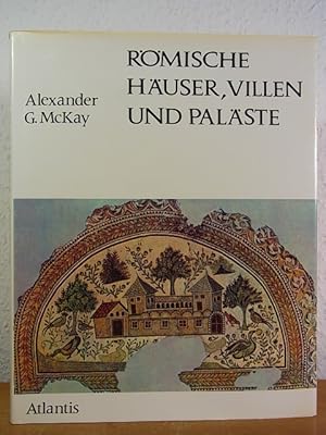 Römische Häuser, Villen und Paläste (Edition antike Welt)