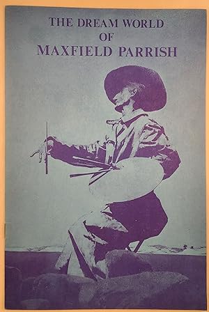 The Dream World of Maxfield Parrish