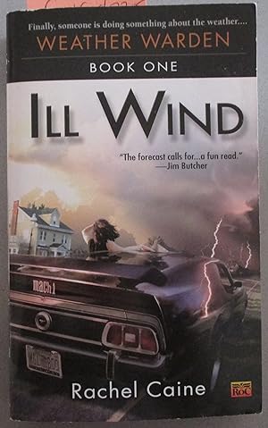 Ill Wind: Weather Warden #1