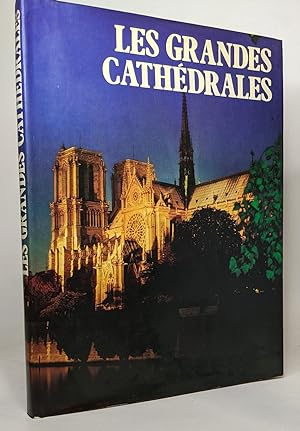 Les grandes cathedrales du monde