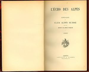 L'écho des alpes 1920 + rapport annuel 1920 et un dessin original de Louis Dunki