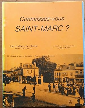 Les cahiers de l'Iroise n°2 de avril-juin 1990 : Connaissez-vous Saint-Marc ?