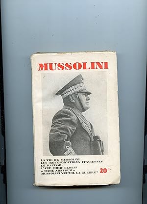 MUSSOLINI ( avec extraits de discours , d'articles ,d'oeuvres de Mussolini accompagnés de comment...