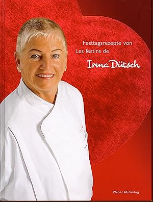 Irma Dütsch, Festtagsrezepte/Les festins