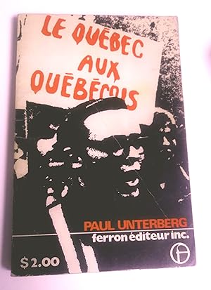 Le Québec aux Québécois