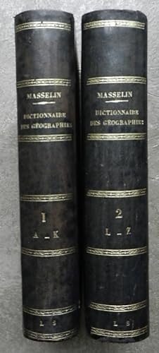 Dictionnaire universel des géographies physique, commerciale, historique et politique, du monde a...