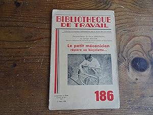 Bibliothèque De Travail N° 186 Le petit mécanicien répare sa bicyclette
