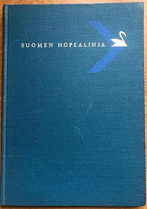 Suomen Hopealinja: The Finnish Silver Line
